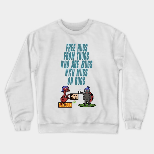 Free Hugs anyone? How bout from bugs? Crewneck Sweatshirt by nicejared